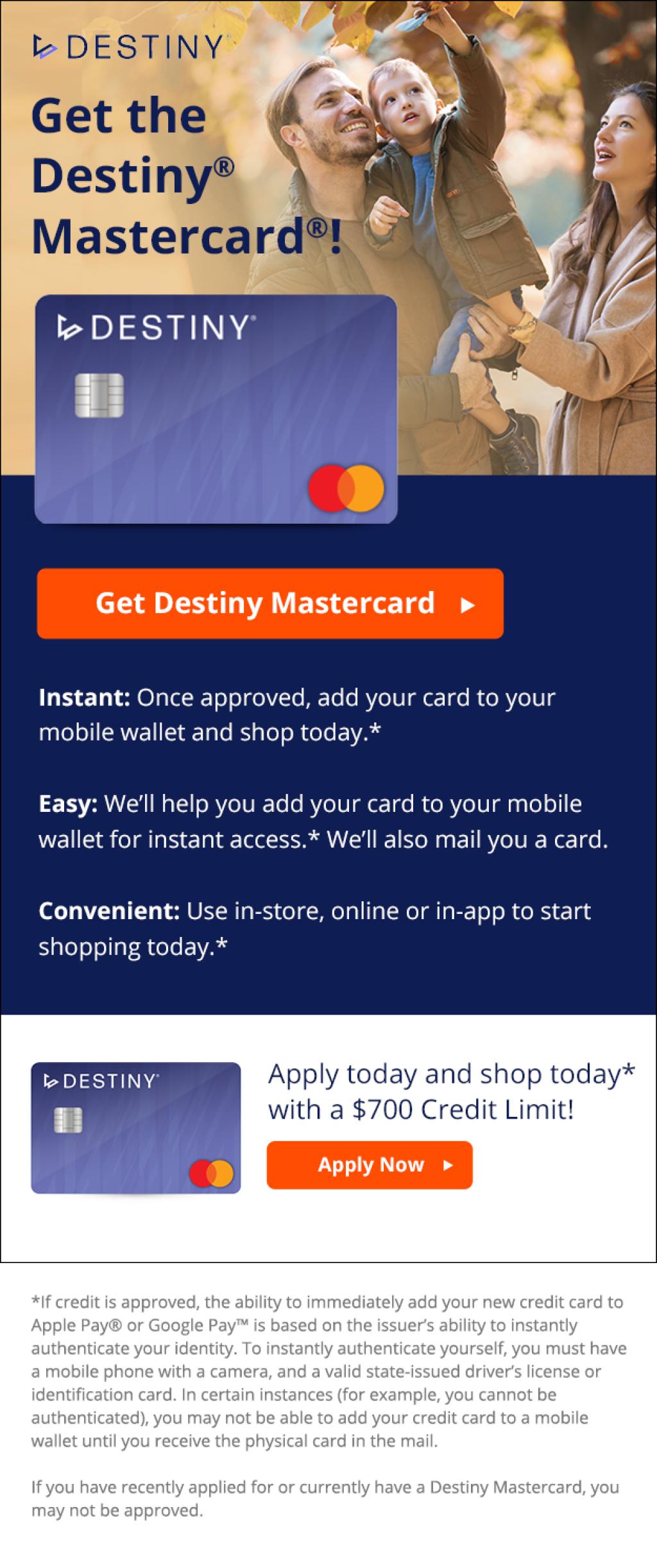 Destiny Mastercard - Start Shopping Today*!